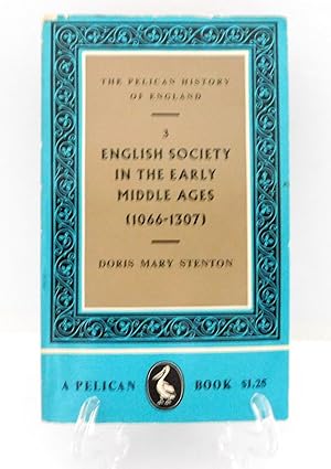 Imagen del vendedor de English Society in the Early Middle Ages:1066-1307 (The Pelican History of England: 3) a la venta por The Parnassus BookShop