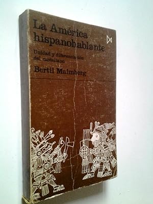 Imagen del vendedor de La Amrica Hispanohablante. Unidad y diferenciacin del castellano a la venta por MAUTALOS LIBRERA