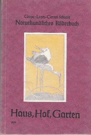 Naturkundliches Bilderbuch, Heft 2: Haus, Hof, Garten.