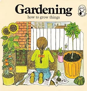 Seller image for Gardening how to grow things for sale by Nanny's Web