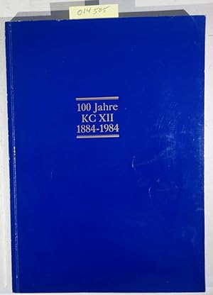 100 Jahre KC XII 1884-1984