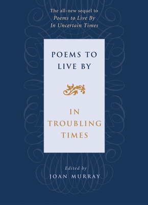 Seller image for Poems to Live by in Troubling Times (Paperback or Softback) for sale by BargainBookStores