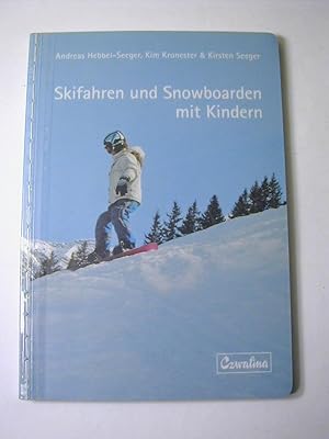Bild des Verkufers fr Skifahren und Snowboarden mit Kindern / Sportwissenschaft und Sportpraxis Bd. 140 zum Verkauf von Antiquariat Fuchseck