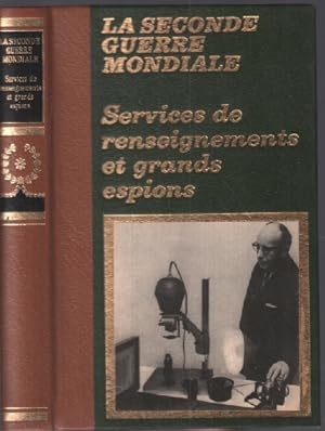 Immagine del venditore per Services de renseignements et grands espions / la seconde guerre mondiale venduto da librairie philippe arnaiz