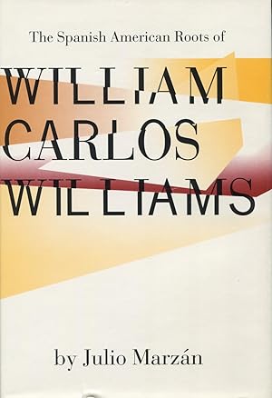 The Spanish American Roots Of William Carlos Williams