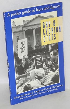 Image du vendeur pour Gay & Lesbian Stats: a pocket guide of facts and figures mis en vente par Bolerium Books Inc.