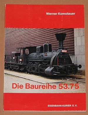 Bild des Verkufers fr Die Baureihe 53.75 - Die Buschtehrader IIIa - Band 9 der Reihe Deutsche Dampflokomotiven zum Verkauf von Rmpelstbchen