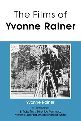 Imagen del vendedor de Films of Yvonne Rainer (Paperback or Softback) a la venta por BargainBookStores