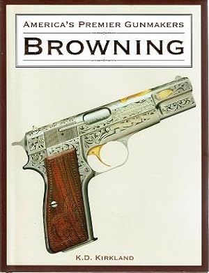 Seller image for Browning: America's Premier Gunmakers for sale by Marlowes Books and Music