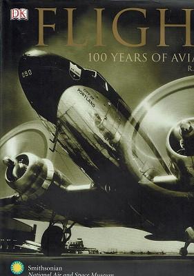 Imagen del vendedor de Flight: 100 Years Of Aviation a la venta por Marlowes Books and Music