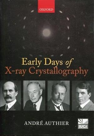 Early Days of X-ray Crystallography.