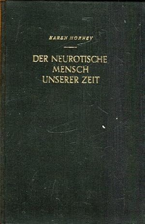 Der neurotische Mensch unserer Zeit.