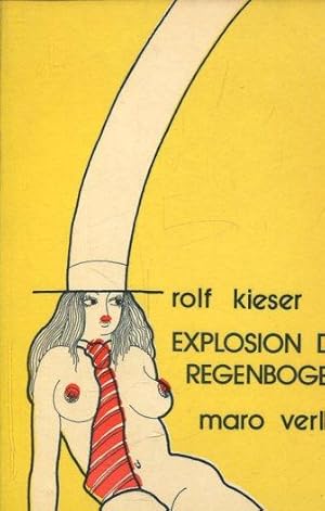 Seller image for Explosion des Regenbogens. for sale by Antiquariat am Flughafen