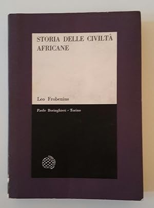 Image du vendeur pour LEO FROBENIUS STORIA DELLE CIVILTA' AFRICANE BORINGHIERI 1964 mis en vente par paolo tonnarelli