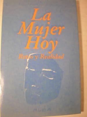 Seller image for La mujer hoy. Retos y Realidad for sale by Librera Antonio Azorn