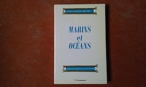 Etudes d'histoire maritime 1 - Marins et Océans 1991-1