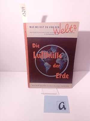 Seller image for Die Lfthlle der Erde. Mit Bildern. for sale by AphorismA gGmbH