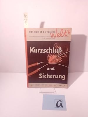 Seller image for Kurzschlu und Sicherung. Mit Bildern. for sale by AphorismA gGmbH