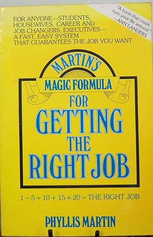 Seller image for Martin's Magic Formula for Getting the Right Job. for sale by First Class Used Books