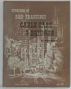 Etchings of San Francisco: Cable Cars and Bridges
