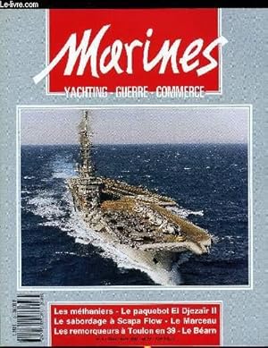 Bild des Verkufers fr MARINES - YACHTING - GUERRE - COMMERCE N 6 - Sabordage a Scapa Flow par Yves Buffetaut, Le paquebot El-Djezair II par Bernard Bernadac, Les remorqueurs de Toulon en 39 par Marc Saibne, La Gense de l'aronavale par Claude Picard, Les mthaniers zum Verkauf von Le-Livre