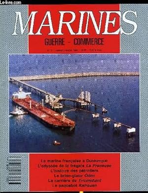 Bild des Verkufers fr MARINES - GUERRE - COMMERCE N 17 - La marine franais a Dunkerque par Yves Buffetaut, L'odysse de La Preneuse par Grard Piouffre, Le brise glace Oden par Roland Grard, L'histoire des ptroliers par Jean Franois Durand, Le Triomphant par Lucien Membr zum Verkauf von Le-Livre