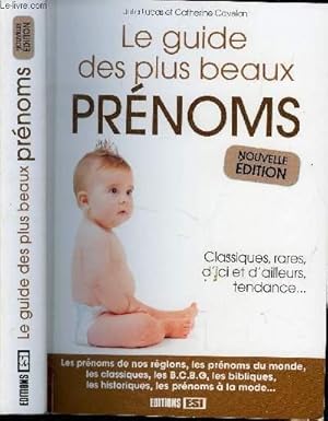 Seller image for LE GUIDE DES PLUS BEAUX PRENOMS - NOUVELLE EDITION for sale by Le-Livre