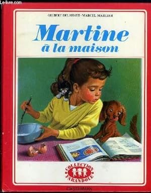 Image du vendeur pour MARTINE A LA MAISON mis en vente par Le-Livre