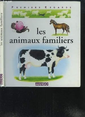 Seller image for LES ANIMAUX FAMILERS for sale by Le-Livre