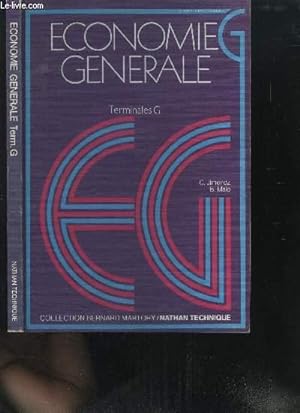 Bild des Verkufers fr ECONOMIE GENERALE - TERMINALES G zum Verkauf von Le-Livre