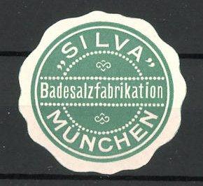 Bild des Verkufers fr Prge-Reklamemarke Badesalzfabrikation "Silva" Mnchen zum Verkauf von Bartko-Reher