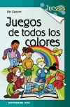 Immagine del venditore per Juegos de todos los colores venduto da AG Library