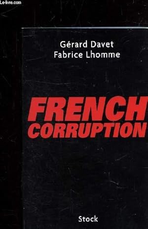 Bild des Verkufers fr FRENCH CORRUPTION zum Verkauf von Le-Livre