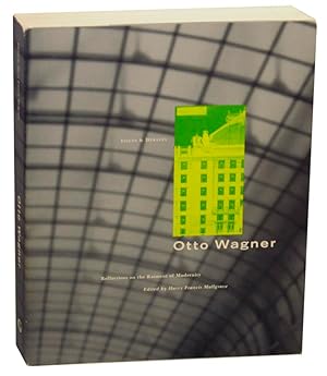 Seller image for Otto Wagner: Reflections on the Raiment of Modernity for sale by Jeff Hirsch Books, ABAA