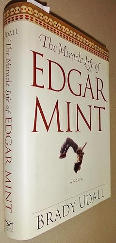 Seller image for The Miracle Life of Edgar Mint for sale by DogStar Books