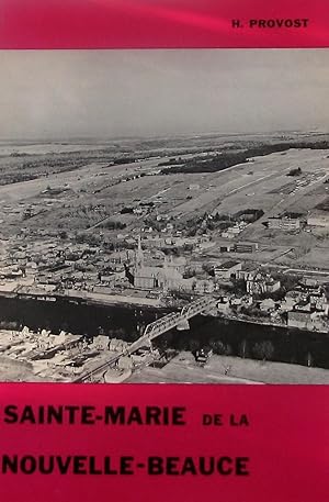 Seller image for Bottin paroissial et historique de Sainte-Marie de la Nouvelle-Beauce for sale by Librairie La fort des Livres