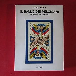 Imagen del vendedor de Il ballo dei pescicani Storia di un forzato a la venta por Antonio Pennasilico