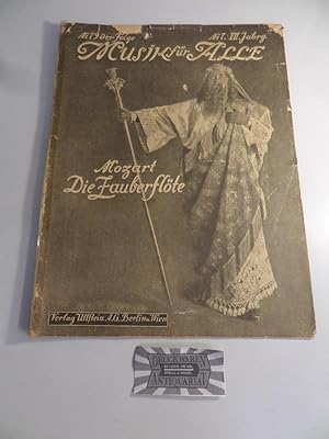 Bild des Verkufers fr Die Zauberflte. Nr. 79 Musik fr Alle, Eine Notensammlung zur Pflege volkstmlicher Musik No. 7 VIII. Jahrgang. zum Verkauf von Druckwaren Antiquariat