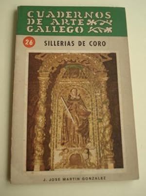 Imagen del vendedor de CUADERNOS DE ARTE GALLEGO, N 26 Silleras del coro a la venta por GALLAECIA LIBROS