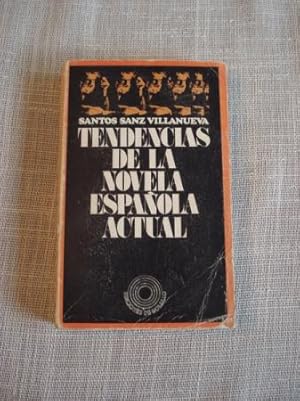 Imagen del vendedor de Tendencias de la novela espaola actual (1950-1970) a la venta por GALLAECIA LIBROS