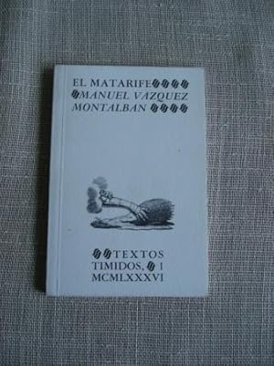 Imagen del vendedor de El matarife a la venta por GALLAECIA LIBROS