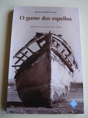 Imagen del vendedor de O gume dos espellos a la venta por GALLAECIA LIBROS