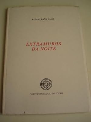 Seller image for Extramuros da noite for sale by GALLAECIA LIBROS