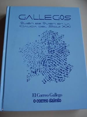 Gallegos. Quién es quien en la Galicia del siglo XXI