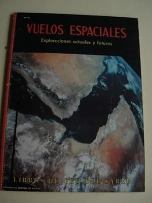 Immagine del venditore per Vuelos espaciales. Exploraciones actuales y futuras venduto da GALLAECIA LIBROS