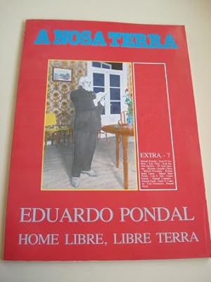 Eduardo Pondal. Home libre, libre Terra. A Nosa Terra. Extra-7