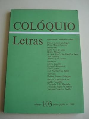 Seller image for COLQUIO LETRAS. Nmero 103. Maio-Junho de 1988. Homenagem a Fernando Namora. Revista editada pela Fundao Colouste Gulbenkian for sale by GALLAECIA LIBROS