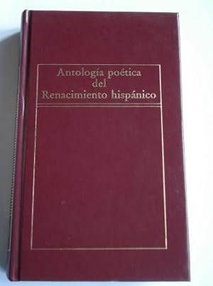 Imagen del vendedor de Antología poética del Renacimiento hispánico (Edición de Antonio Prieto) a la venta por GALLAECIA LIBROS