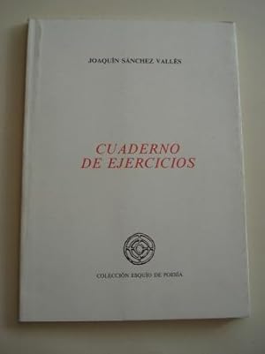 Seller image for Cuaderno de ejercicios (VIII Premio Esquo de Poesa) for sale by GALLAECIA LIBROS