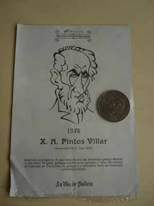Ramón Cabanillas / Xoán Manuel Pintos Villar. Medalla conmemorativa 40 aniversario Día das Letras...